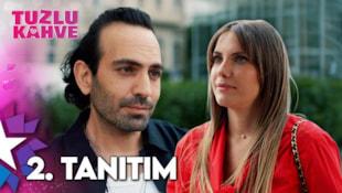 Tuzlu Kahve Filmi 2. Tanıtım