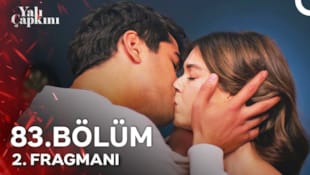 Yalı Çapkını Filmi 83. Bölüm 2. Fragmanı