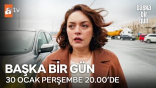 Başka Bir Gün Filmi 1. Bölüm 2. Tanıtım