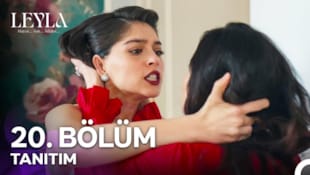 Leyla: Hayat...Aşk...Adalet Filmi 20. Bölüm Tanıtımı