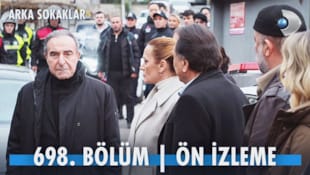 Arka Sokaklar Filmi 698. Bölüm Ön İzleme