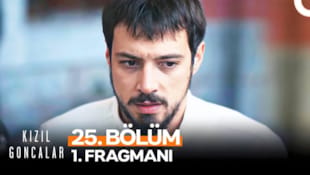 Kızıl Goncalar Filmi 25. Bölüm 1. Fragmanı