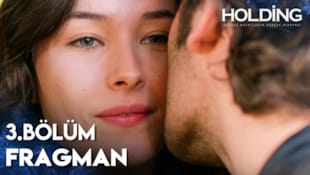 Holding Filmi 3. Bölüm Fragman