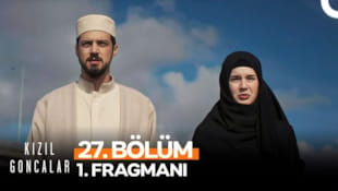 Kızıl Goncalar Filmi 27. Bölüm 1. Fragmanı