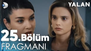 Yalan Filmi 25. Bölüm Fragmanı