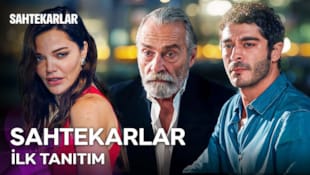 Sahtekarlar Filmi İlk Tanıtım
