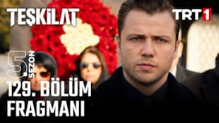 Teşkilat Filmi 129. Bölüm Fragmanı