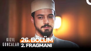 Kızıl Goncalar Filmi 26. Bölüm 2. Fragmanı