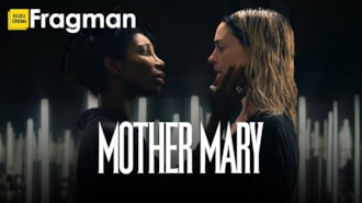Mother Mary Filmi Fragman (Altyazılı)