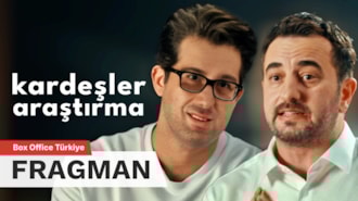 Kardeşler Araştırma Filmi Fragman