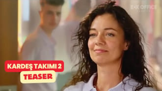 Kardeş Takımı 2 Filmi Teaser Fragman