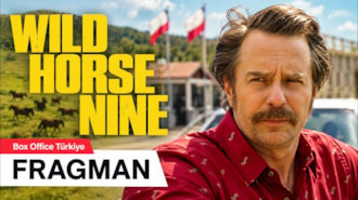 Vahşi At Dokuz Filmi Fragman (Altyazılı)