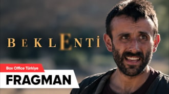 Beklenti Filmi Fragman