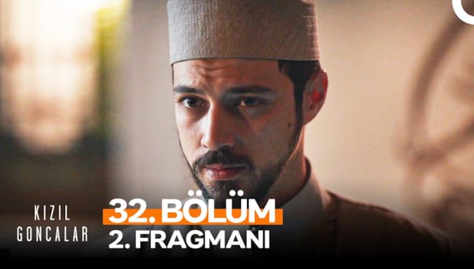 Kızıl Goncalar Dizisi 32. Bölüm 2. Fragmanı