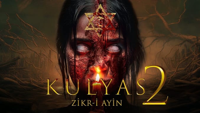 Kulyas 2: Zikr-i Ayin Filmi Fragman