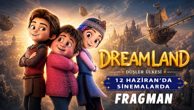 Düşler Ülkesi Filmi Fragman (Dublajlı)