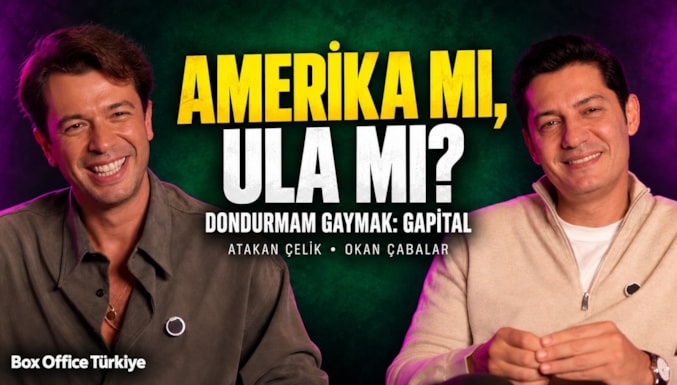 Dondurmam Gaymak: Gapital Filmi Atakan Çelik ve Okan Çabalar ile Dondurmam Gaymak: Gapital | Özel Röportaj
