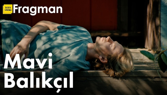 Mavi Balıkçıl Filmi Fragman (Altyazılı)