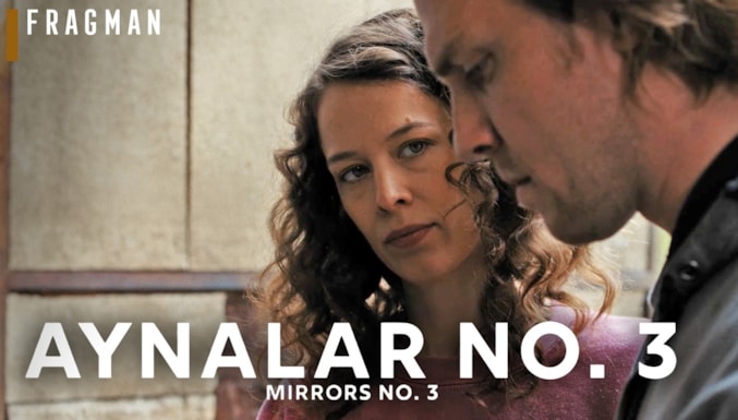Aynalar No. 3 Filmi Fragman (Altyazılı)