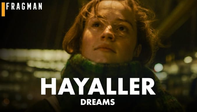 Hayaller Filmi Altyazılı Fragman