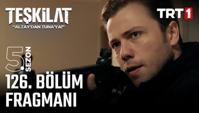 Teşkilat Dizisi 126. Bölüm Fragmanı