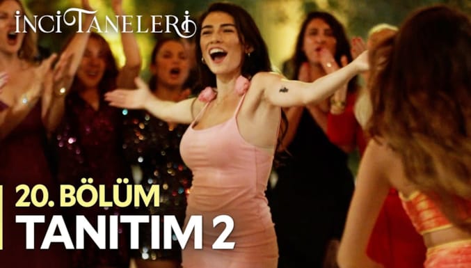 İnci Taneleri Dizisi 20.Bölüm Tanıtım 2