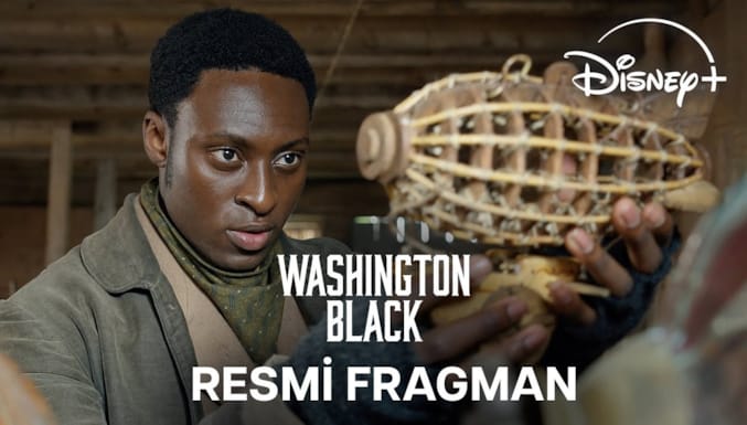 Washington Black Dizisi Altyazılı Fragman