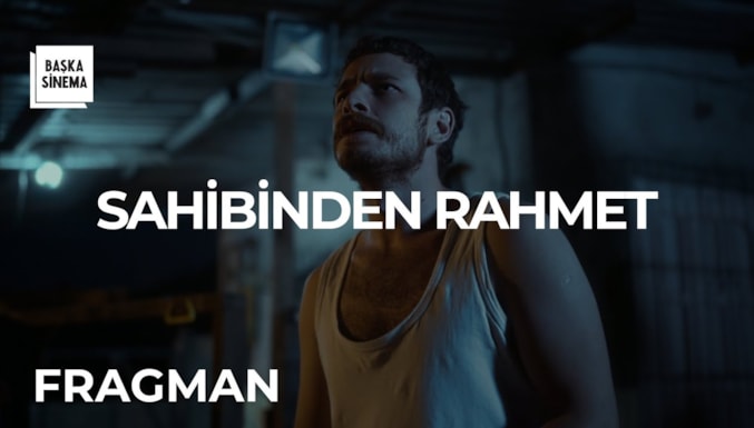 Sahibinden Rahmet Filmi Fragman