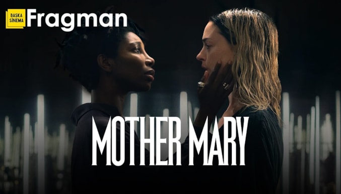 Mother Mary Filmi Fragman (Altyazılı)