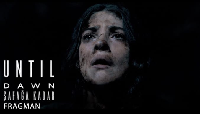 Until Dawn Filmi Altyazılı Fragman