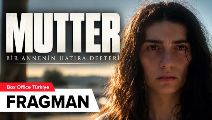 Mutter: Bir Annenin Hatıra Defteri Filmi Fragman