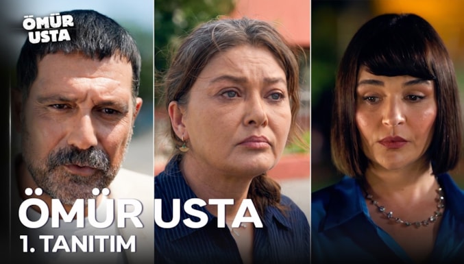 Ömür Usta Dizisi 1. Tanıtım