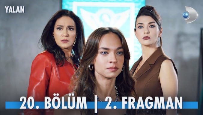 Yalan Dizisi 20. Bölüm 2. Fragmanı