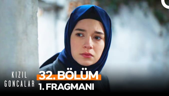 Kızıl Goncalar Dizisi 32. Bölüm 1. Fragmanı