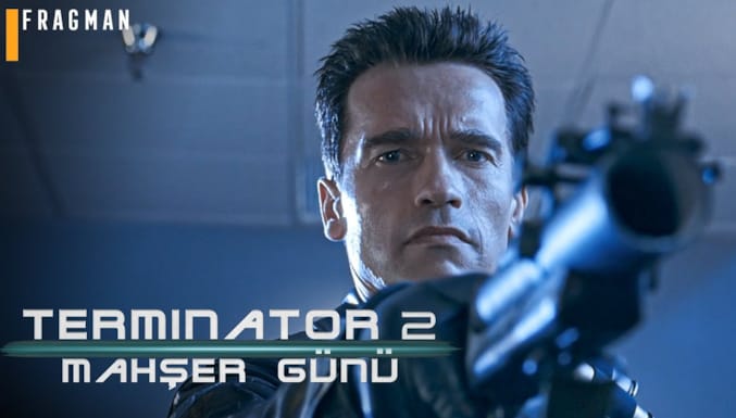 Terminatör 2: Mahşer Günü Filmi Altyazılı Fragman