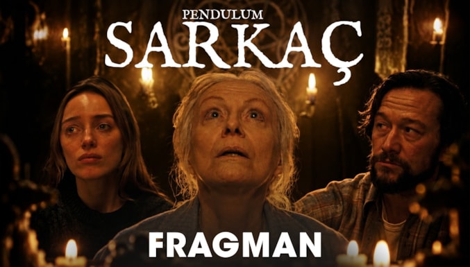Sarkaç Filmi Fragman (Altyazılı)