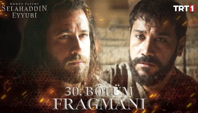 Kudüs Fatihi Selahaddin Eyyubi Dizisi 30. Bölüm Fragmanı