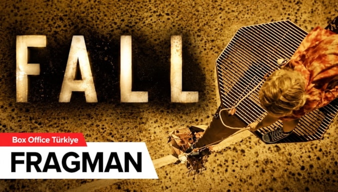 Fall Filmi Fragman (Altyazılı)