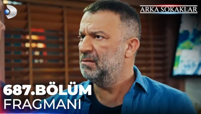 Arka Sokaklar Dizisi 687. Bölüm Fragmanı