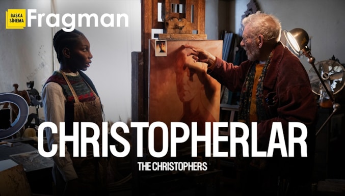 Christopherlar Filmi Altyazılı Fragman