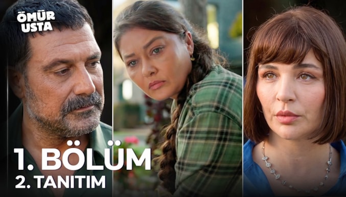 Ömür Usta Dizisi 2. Tanıtım