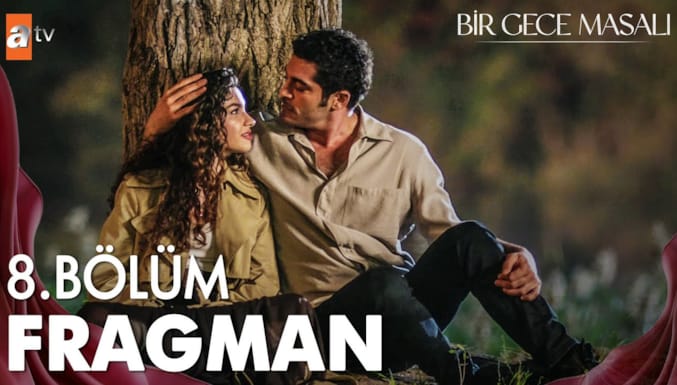 Bir Gece Masalı Dizisi 8. Bölüm Fragman