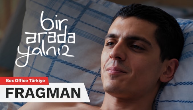 Bir Arada Yalnız Filmi Fragman