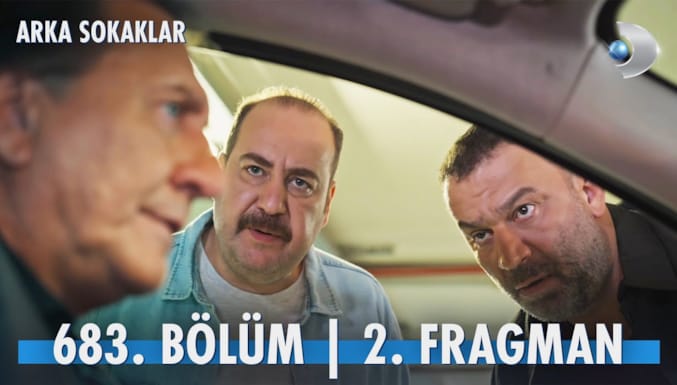 Arka Sokaklar Dizisi 683. Bölüm 2. Fragman