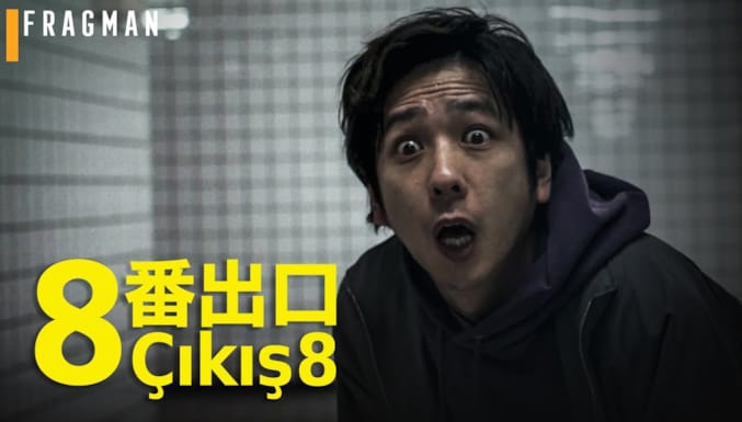 Çıkış 8 Filmi Altyazılı Fragman