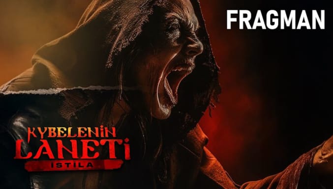 Kybele'nin Laneti: İstila Filmi Fragman
