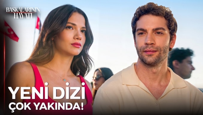 Başkalarının Hayatı Dizisi İlk Tanıtım