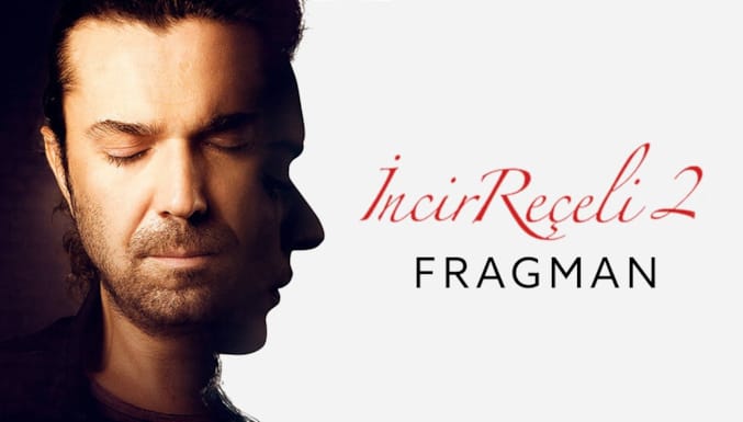 İncir Reçeli 2 Filmi Fragman (Yeniden Sinemalarda)