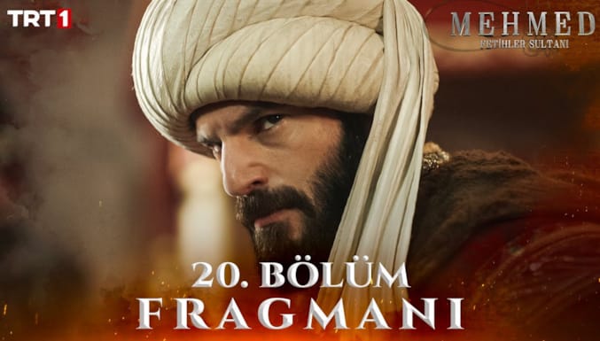 Mehmed Fetihler Sultanı Dizisi 20. Bölüm Fragmanı