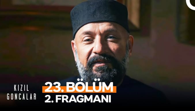 Kızıl Goncalar Dizisi 23. Bölüm 2. Fragmanı